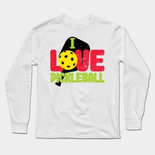 'I Love Pickleball' Funny Pickleball Gift Long Sleeve T-Shirt